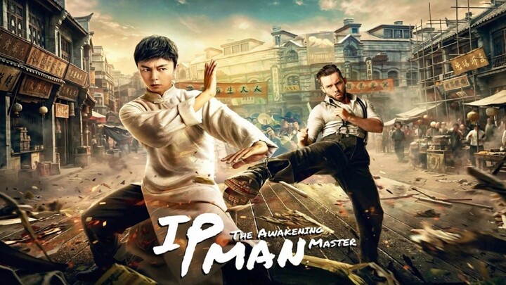 Ip Man: The Awakening (ยิปมัน: 3 สมรภูมิโค่นอิทธิพลมืด)