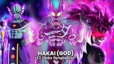 NGERI! INI 12 DEWA PENGHANCUR & Kekuatan Terkuatnya di DRAGON BALL TERBARU