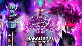 NGERI! INI 12 DEWA PENGHANCUR & Kekuatan Terkuatnya di DRAGON BALL TERBARU