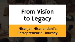 From Vision to Legacy: Niranjan Hiranandani’s Hiranandani Powai Journey