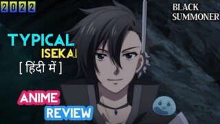 Black Summoner [2022] Review in Hindi || Anime || Heptor Talks