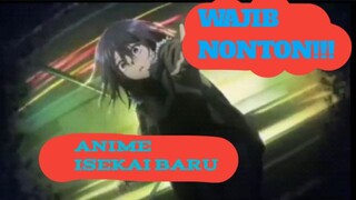 WAJIB NONTON!!! ANIME ISEKAI BARU?