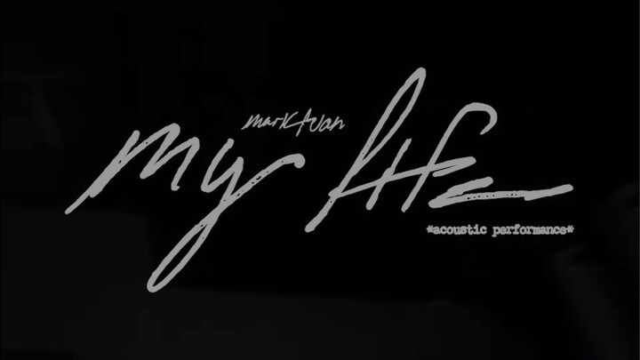 Mark Tuan - My life (Acoustic version)