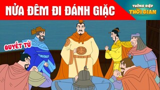 NỬA ĐÊM ĐI ĐÁNH GIẶC - Thông Điệp Thời Gian - Phim Hoạt Hình - Truyện Cổ Tích - Khoảnh Khắc Kỳ Diệu
