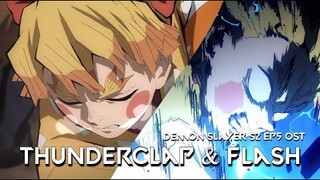 Thunderclap and Flash: Sixfold | Zenitsu~ Demon Slayer Season 2 Entertainment Arc Episode 5 OST