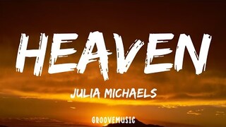 Julia Michaels - Heaven (Lyrics)