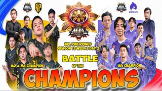 APBREN VS. ECHO | BATTLE OF CHAMPIONS | FULLGAME HIGHLIGHTS | MPL PH S13 WEEK 3 DAY 2