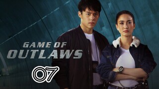 EP.7 | GAME OF OUTLAWS | TAGALOG DUB