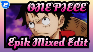 [ONE PIECE] Epik Mixed Edit| Nama dari Era ini disebut Luffy_2