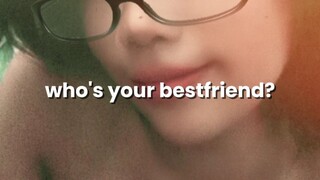 My best friend