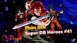 Phân tích Super Dragon Ball Heroes Tập 41