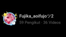 kak Fujika_aoifujo mana ni:)