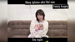 Dùng iphone như thế nào cho ngầu