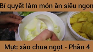 Bí quyết làm món ăn siêu ngon Mực xào chua ngọt #4