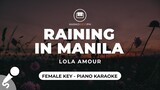 Raining In Manila - Lola Amour (Female Key - Piano Karaoke)