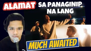 ALAMAT - 'Sa Panaginip Na Lang' Official MV | REACTION