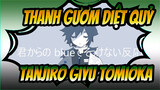 Thanh gươm diệt quỷ
Tanjiro&Giyu Tomioka