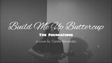 Build Me Up Buttercup (Acoustic Cover)