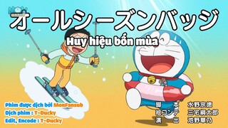 Doraemon Tập 729 - Huy hiệu bốn mùa & Jaian ủ rũ bơ phờ | Phụ đề Tiếng Việt