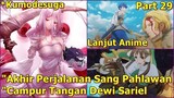 KEMATIAN TRAGIS PARTY PAHLAWAN _ KUMO DESU GA NANI KA (Lanjut Anime) Part 29