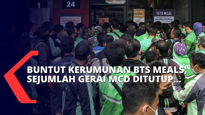 Efek Kerumunan Order BTS Meals, Sejumlah Gerai McDonalds Terpaksa Ditutup Sementara