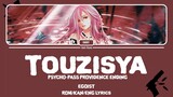 EGOIST - Touzisya lyric translate  PSYCHO-PASS PROVIDENCE Ending Full