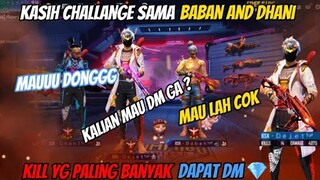 KASIH CHALLANGE SAMA BSK BABAN AND BSK DHANI 😱. #freefire #dejetff