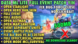 Data ML Lite Full Event 500Mb Update Patch Yin | ML Lite | Cara Mengatasi Lag & Patah Patah Di ML