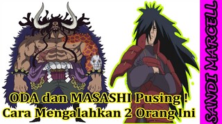 Oda dan Masashi Sempat Galau ! Menentukan Bagaimana Cara Mengalahkan Karakter ini | 2020