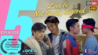 LOVE IS The Series | Episode 5: Love Is Not Easily Angered [INTL SUBS]