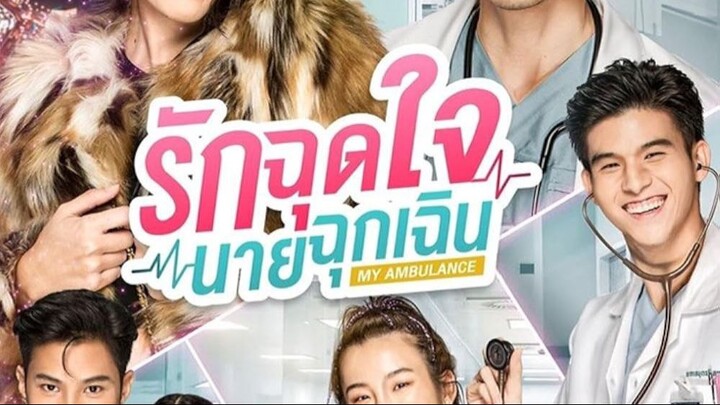 My Ambulance Ep 1 EngSub (2019) Thailand Drama  DramaVery VIEW HD