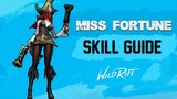 MISS FORTUNE SKILL GUIDE - WILD RIFT