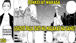 TOKYO REVENGERS 226: MAG KA AWAY PALA DATI SI WAKASA AT BENKEI? | TOKYO REVENGERS TAGALOG REVIEW