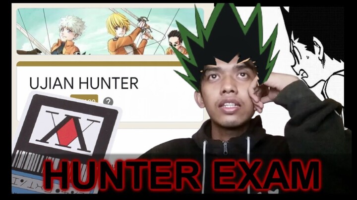 UJIAN HUNTER - HUNTER X HUNTER