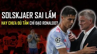 MANCHESTER UNITED 1-2 YOUNG BOYS: OLE SAI LẦM HAY CHƯA ĐỦ TẦM CHỈ ĐẠO RONALDO
