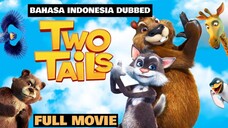 Two tails full movie HD - Bahasa Indonesia