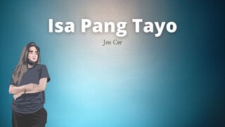 Isa pang tayo - Jen Cee (Official Lyric)