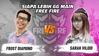 Frost Diamond vs Sarah Villoid: Gamer Cowok Lawan Gamer Cewek? | Mabar Free Fire Match 31 #short