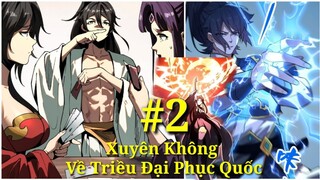 Tập 2: Xuyên Không Về Triều Đại Để Phục Quốc"Hệ Thống Bá Đạo Với Dàn Mỹ Nữ
