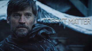 Game of Thrones // DOESN'T MATTER