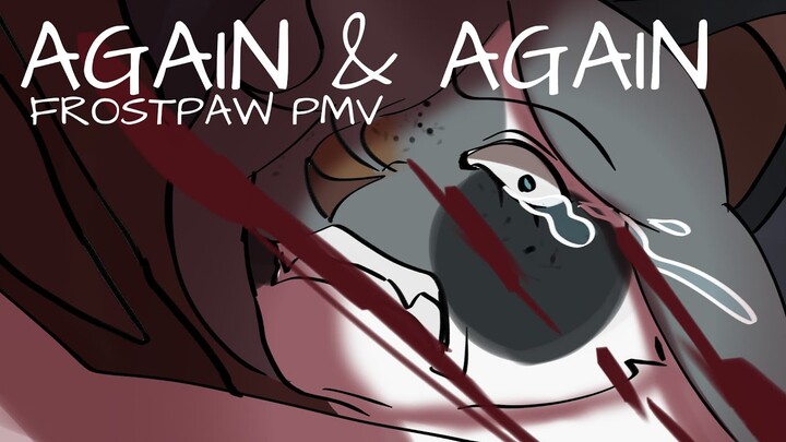 Again & Again | frostpaw pmv