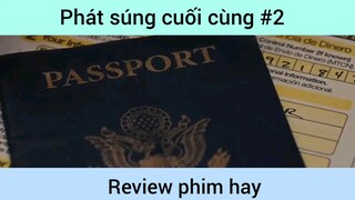 Phát súng cuối cùng p2