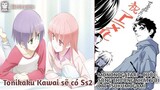 Tonikaku Kawai xác nhận rằng sẽ sở hữu Ss2; Anime mới: Mononogatari | Bản Tin Anime