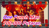 One Punch Man MAD - Diperkirakan Akan Melebihi 100.000 Putaran