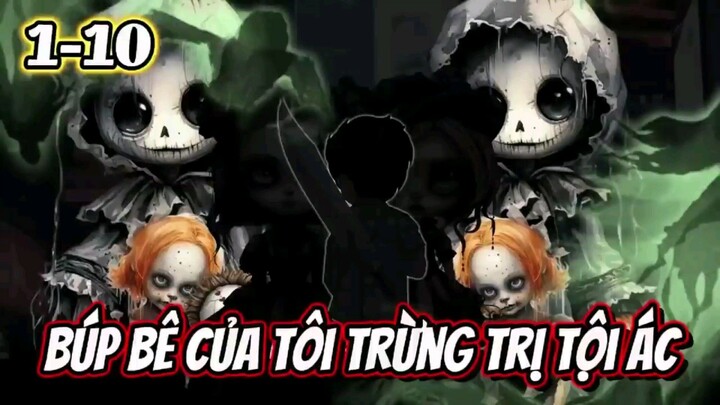 Full Phần 1: Búp Bê Của Tôi TRừng Trị Tội Ác | GodSub