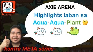 Kontra AAP Highlights I Kontra Meta Series | Axie Arena Strategy (TAGALOG)