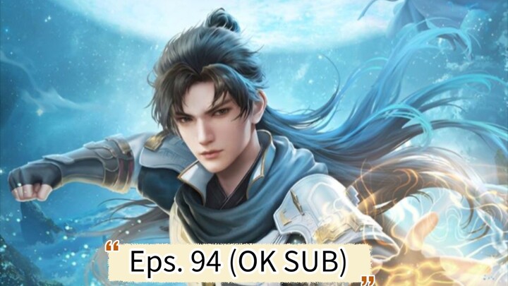 Shrouding the Heavens episode 94 (OK SUB)