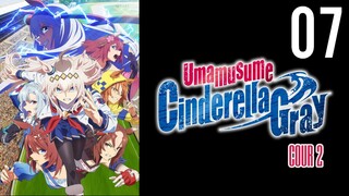 Uma Musume: Cinderella Gray Part 2 Episode 7