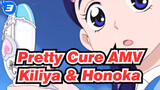 [Pretty Cure AMV] Kiliya & Honoka_3