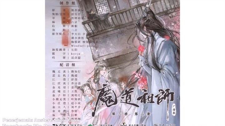 Mo Dao Zu Shi Audio Drama S3 Eps 2 Sub Indo